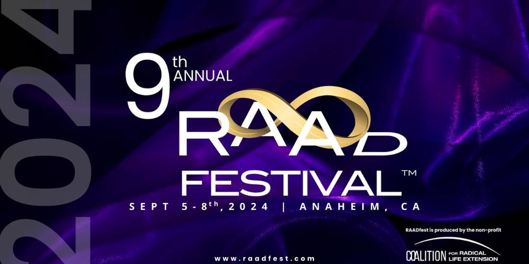 RAADfest Revolution Against Aging and Death